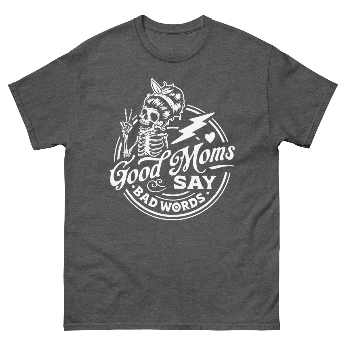 Good Mom Says Bad Words, Halloween T Shirt for Moms