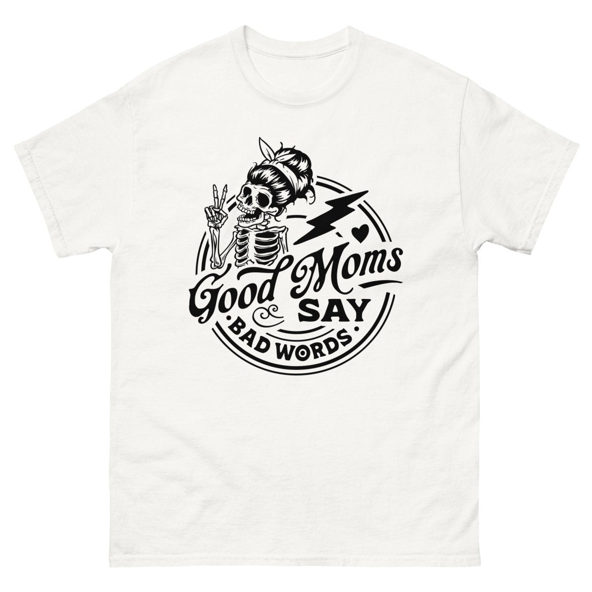 Good Mom Says Bad Words, Halloween T Shirt for Moms