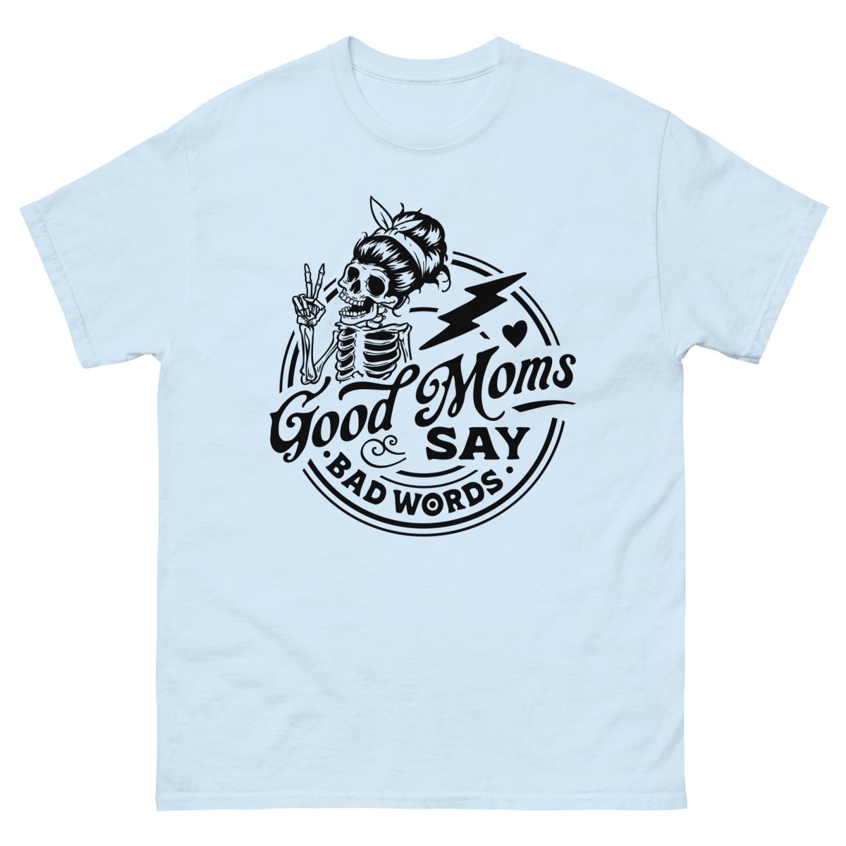 Good Mom Says Bad Words, Halloween T Shirt for Moms