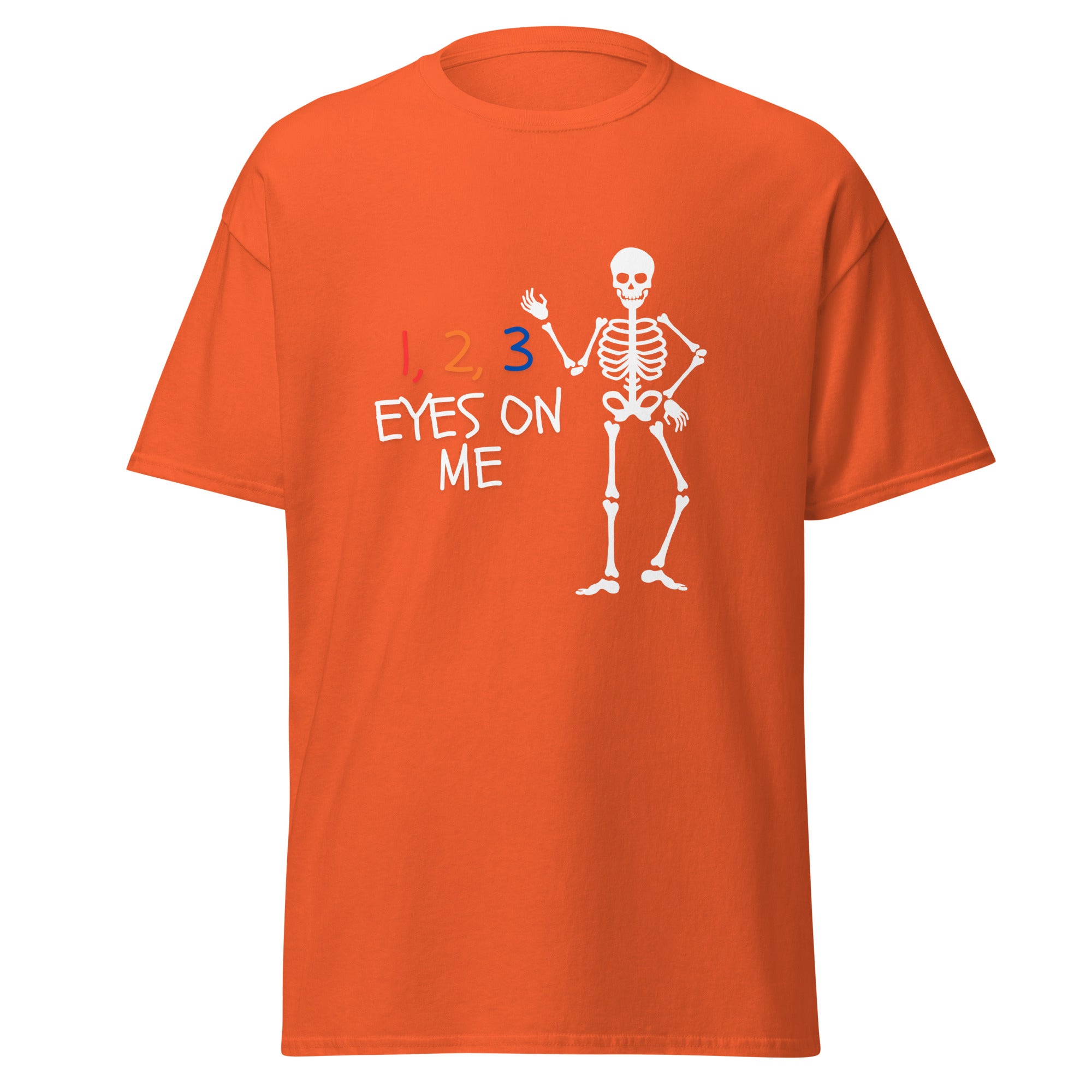 1,2,3 Eyes On Me. Halloween T Shirt. Unisex
